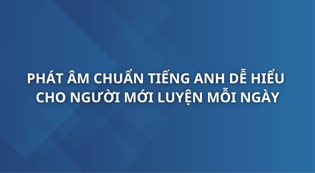 phat-am-chuan-tieng-anh