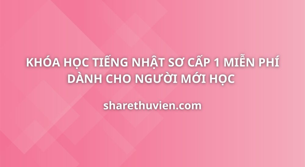 tieng-nhat-so-cap-1