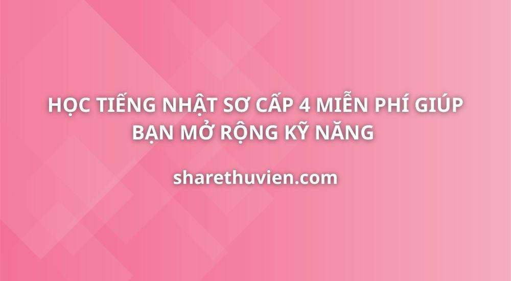 tieng-nhat-so-cap-4
