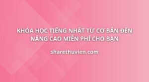 tieng-nhat-tu-co-ban-den-nang-cao